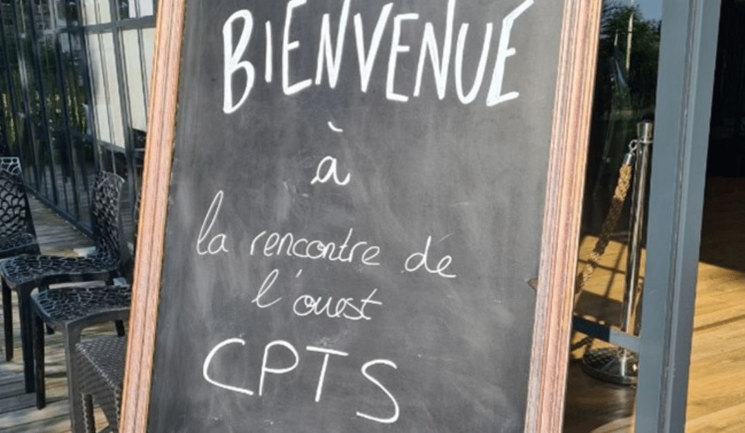 Retour sur les Journées interrégionales des CPTS : deux jours d’échanges riches et concrets